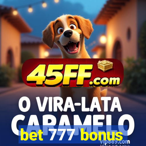 bet 777 bonus